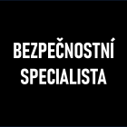 BEZPEČNOSTNÍ SPECIALISTA